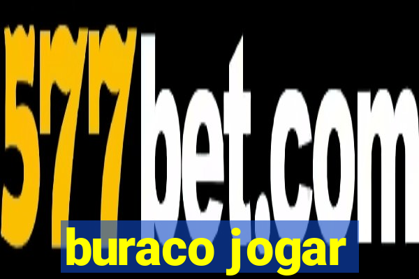 buraco jogar